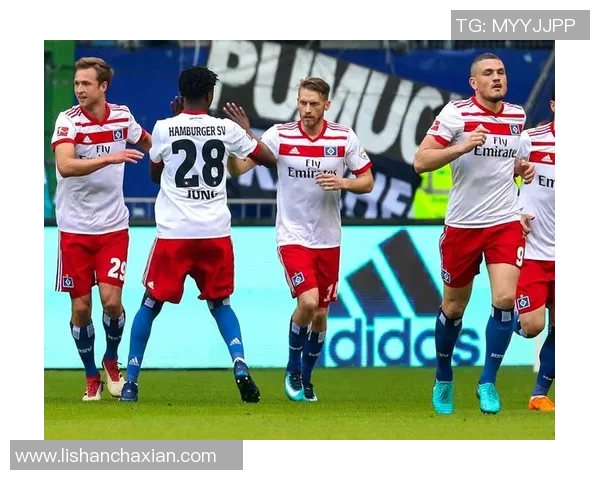 汉堡队与门兴队精彩对决回顾赛场瞬间尽在掌握之中